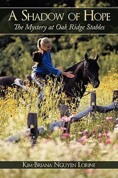 A Shadow of Hope: The Mystery at Oak Ridge Stables
