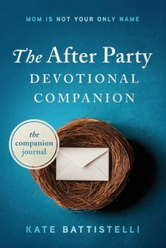 Paperback The After Party Devotional Companion Book