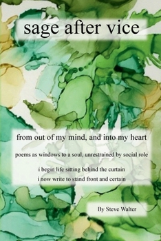 Paperback sage after vice: from out of my mind, and into my heart Book