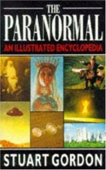 Paperback The Paranormal: An Illustrated Encyclopedia Book