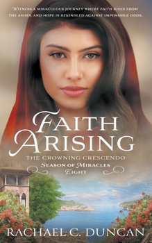 Paperback Faith Arising: A Christian Historical Romance Book