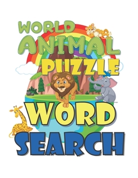 World animals word Search: The Amazing animal word search for kids ages 6-8 100 page
