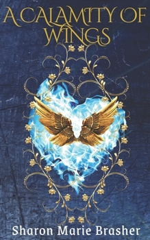 Paperback A Calamity of Wings Book
