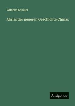 Paperback Abriss der neueren Geschichte Chinas [German] Book