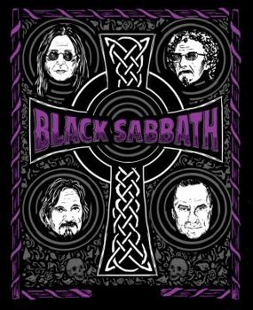 Hardcover The Complete History of Black Sabbath: What Evil Lurks Book