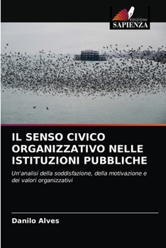 Paperback Il Senso Civico Organizzativo Nelle Istituzioni Pubbliche [Italian] Book