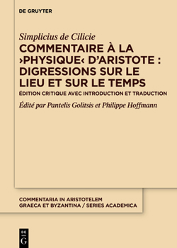 Hardcover Commentaire À La >Physique: Édition Critique Avec Introduction Et Traduction [French] Book