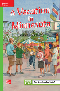 Spiral-bound Reading Wonders Leveled Reader a Vacation in Minnesota: Beyond Unit 3 Week 1 Grade 5 Book