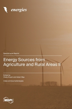 Energy Sources from Agriculture and Rural Areas II