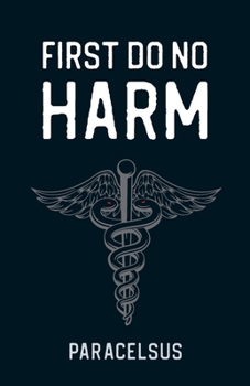 Paperback First Do No Harm Book