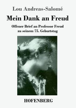 Paperback Mein Dank an Freud: Offener Brief an Professor Freud zu seinem 75. Geburtstag [German] Book