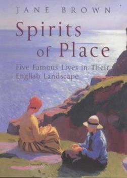 Hardcover Spirits of place: Five famous lives in their landscape Book