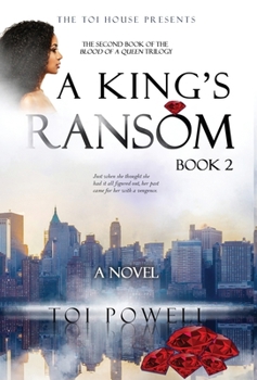 Hardcover A King's Ransom: Second book in the Blood of a Queen Trilogy Book