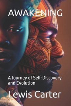 Paperback Awakening: A Journey of Self-Discovery and Evolution Book