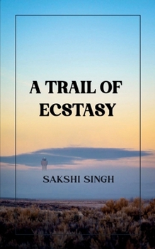 Paperback A Trail Of Ecstasy Book
