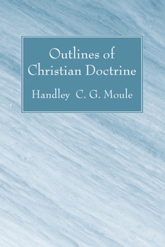 Paperback Outlines of Christian Doctrine Book