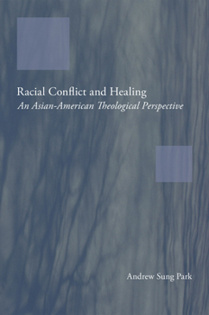 Paperback Racial Conflict and Healing Book