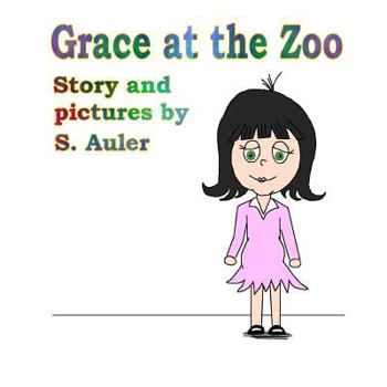 Paperback Grace at the Zoo Book