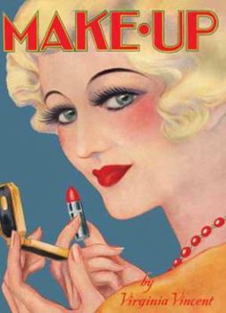 Paperback Make-Up -- 1930s Beauty Instruction and Technique Book