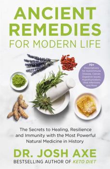 Paperback Ancient Remedies for Modern Life: from the bestselling author of Keto Diet Book