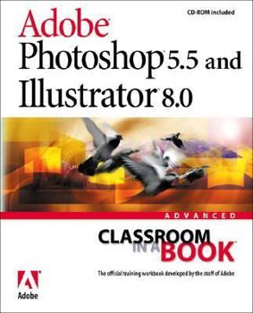 Paperback Adobe Photoshop 5.5 and Adobe Illustrator 8.0 [With CDROM] Book