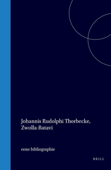 Johan Rudolph Thorbecke: eene bibliographie (Dutch Edition)