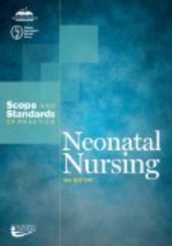 Paperback Neonatal Nursing: Scope and Standards of Practice Book