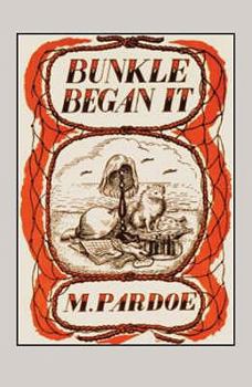 Bunkle Began it - Book #2 of the Bunkle