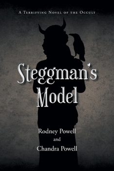 Paperback Steggman's Model: A Terrifying Novel of the Occult Book