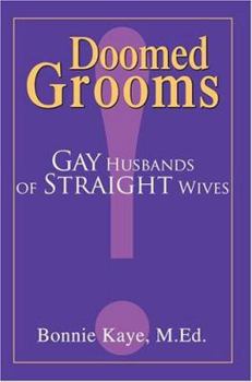 Paperback Doomed Grooms: Gay Husbands of Straight Wives Book