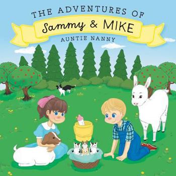 Paperback The Adventures of Sammy and Mike Book