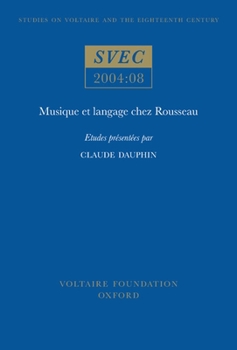 Paperback Musique Et Langage Chez Rousseau [French] Book