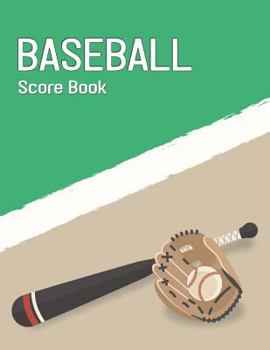 Baseball Score Book : Baseball Game Record Keeper Book, Baseball Score, Baseball Score Card Has Many Spaces on Which to Record, Size 8. 5 X 11 Inch, 100 Pages