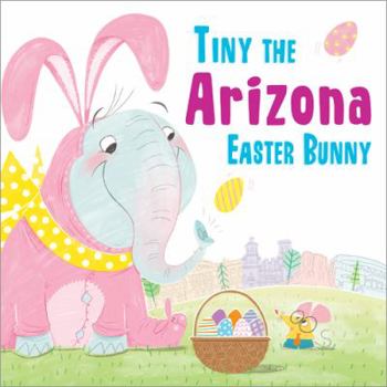 Hardcover Tiny the Arizona Easter Bunny Book