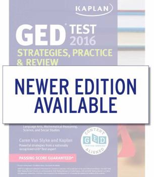Paperback Kaplan GED Test 2016 Strategies, Practice, and Review: Online + Book