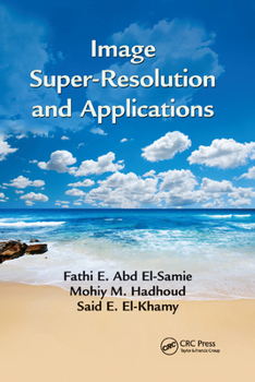 Paperback Image Super-Resolution and Applications Book