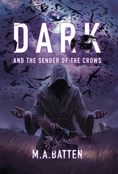 Hardcover Dark: And the Sender of the Crows Book