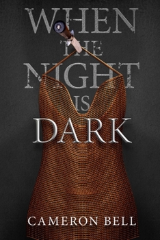 Paperback When The Night Is Dark: A Fast-Paced, Hard-Boiled Crime Mystery Book