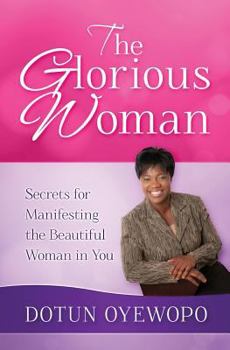 Paperback The Glorious Woman Book