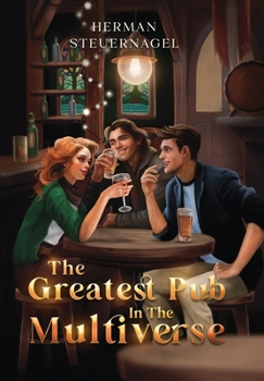 Hardcover The Greatest Pub in the Multiverse Book