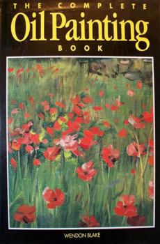 Hardcover The Complete Oil Painting Book