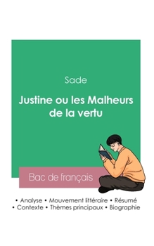 Paperback Réussir son Bac de français 2023: Analyse de Justine ou les malheurs de la vertu de Sade [French] Book