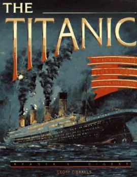 Paperback The Titanic: The Extraordinary Story of the Unsinkable Ship Book