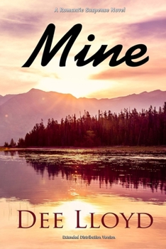 Paperback Mine: A Romantic Suspense Novel Extended Distribution Version Book