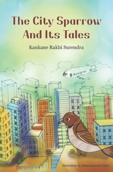 Paperback The City Sparrow and its Tales Book