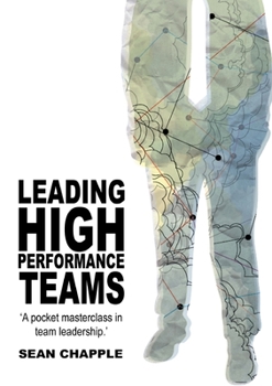 Paperback Leading High Performance Teams Book