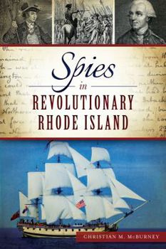 Paperback Spies in Revolutionary Rhode Island Book