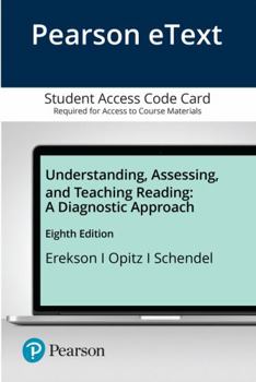Printed Access Code Pearson Etext for Understanding, Assessing, and Teaching Reading: A Diagnostic Approach -- Access Card Book