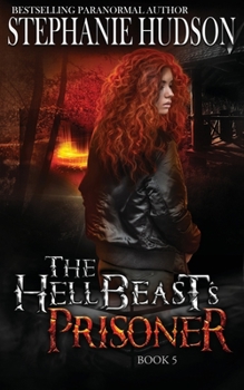 Paperback The HellBeast's Prisoner Book