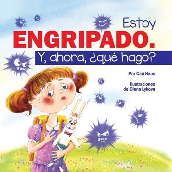 Paperback Estoy Engripado. y, Ahora, ¿qué Hago? [Spanish] Book